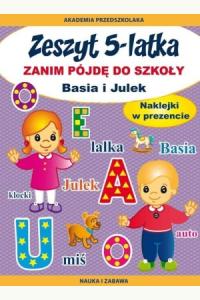 Zeszyt 5-latka. Zanim pójdę do szkoły