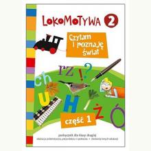 Lokomotywa 2. Czytam i poznaję świat. Część 1. Podręcznik do klasy drugiej, 9788381181464