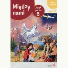 J.Polski SP 5/2 Między Nami ćw.wersja A w.2018 GWO, 9788381181662 J.Polski SP 5/2 Między Nami ćw.wersja A w.2018 GWO, 9788381181662