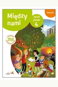 Między nami. Język polski 4. Ćwiczenia (Wersja B). Przygotowanie do sprawdzianów