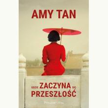 Gdzie zaczyna się przeszłość, 9788381233651 Gdzie zaczyna się przeszłość, 9788381233651