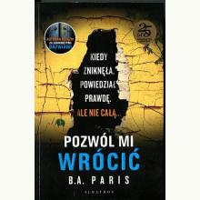 Pozwól mi wrócić, 9788381254656 Pozwól mi wrócić, 9788381254656