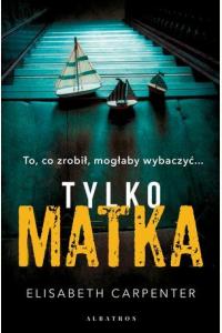 Tylko matka