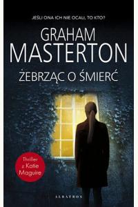 Żebrząc o śmierć