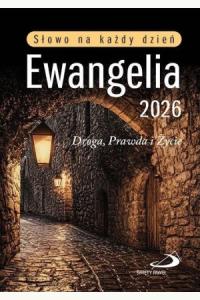 Ewangelia 2026. Droga, Prawda i Życie ( Mały format)
