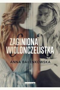 Zaginiona wiolonczelistka (używana)