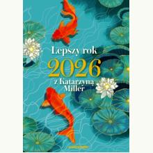 Lepszy rok 2022 z Katarzyną Miller, 9788381322720