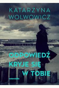 Odpowiedź kryje się w tobie