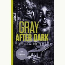 Gray After Dark, 9788381354226 Gray After Dark, 9788381354226