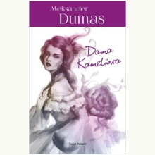 Dama Kameliowa (używana), 9788325204730 Dama Kameliowa (używana), 9788325204730