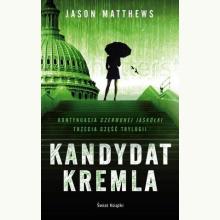 Kandydat Kremla. Trylogia z Dominiką Jegorową. Tom 3, 9788381392624