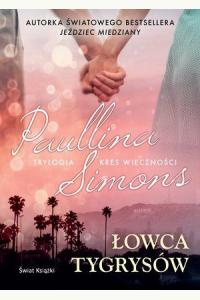 Łowca tygrysów. Trylogia Kres wieczności. Tom 1