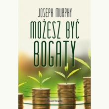 Możesz być bogaty, 9788381395861 Możesz być bogaty, 9788381395861