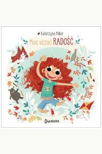 Radość. Moc uczuć. Tom 1