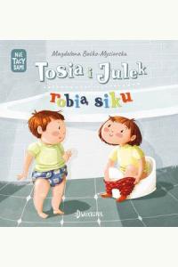 Tosia i Julek robią siku. (Nie) tacy sami