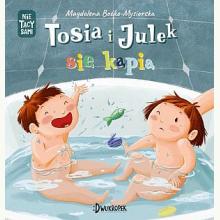 Nie tacy sami. Tosia i Julek się kąpią, 9788381411714