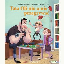 Tata Oli nie umie przegrywać, 9788381414432