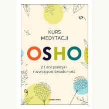 Kurs medytacji. 21 dni praktyki rozwijającej świadomość, 9788381432481