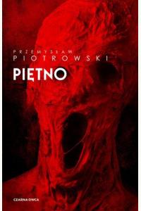 Piętno. Cykl z Igorem Brudnym. Tom 1