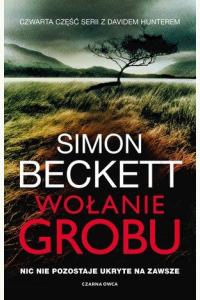 Wołanie grobu. Cykl David Hunter. Tom 4