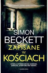 Zapisane w kościach. Cykl David Hunter. Tom 2