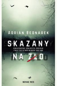 Skazany na zło
