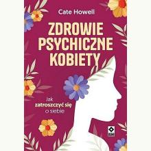 Zdrowie psychiczne kobiety, 9788381519526