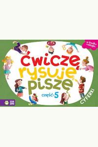Ćwiczę, rysuję, piszę - Cyferki