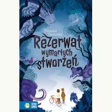 Rezerwat wymarłych stworzeń, 9788381543873 Rezerwat wymarłych stworzeń, 9788381543873
