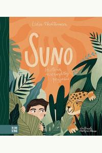 Suno. Historia niezwykłej przyjaźni