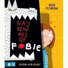 Najdziwniejsze fobie, 9788381546195