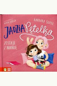 Jadzia Pętelka zostaje z nianią