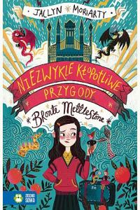 Niezwykle kłopotliwe przygody Bronte Mettlestone
