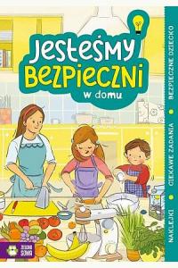 Jesteśmy bezpieczni. W domu