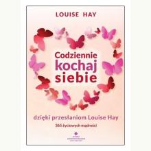 Codziennie kochaj siebie, 9788383010052