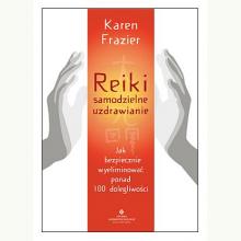 Reiki - samodzielne uzdrawianie, 9788381712354 Reiki - samodzielne uzdrawianie, 9788381712354
