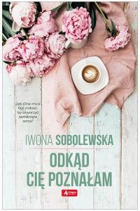 Odkąd cię poznałam