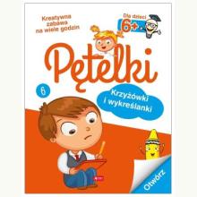 Pętelki. Krzyżówki i wykreślanki 6+, 9788381721158 Pętelki. Krzyżówki i wykreślanki 6+, 9788381721158