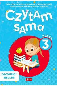Czytam sama. Klasa 3. Opowieści biblijne
