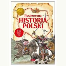 Ilustrowana historia Polski dla dzieci, 9788378878278
