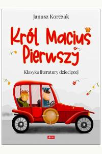 Król Maciuś Pierwszy