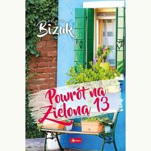 Powrót na Zieloną 13, 9788381727136 Powrót na Zieloną 13, 9788381727136