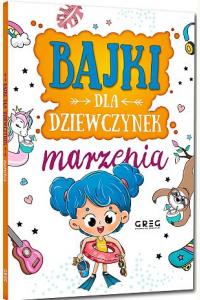 Bajki dla dziewczynek - marzenia