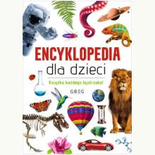 Encyklopedia dla dzieci. Książka każdego bystrzaka, 9788381860451