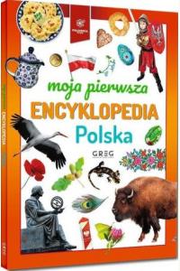 Moja pierwsza encyklopedia - Polska