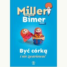 Być córką i nie zwariować, 9788381881616