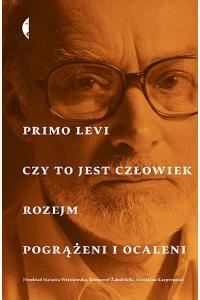 Czy to jest człowiek, Rozejm, Pogrążeni i ocaleni