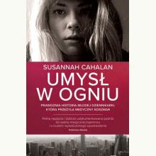 Umysł w ogniu, 9788381954228 Umysł w ogniu, 9788381954228