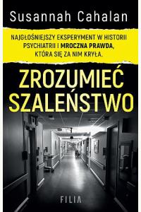 Zrozumieć szaleństwo