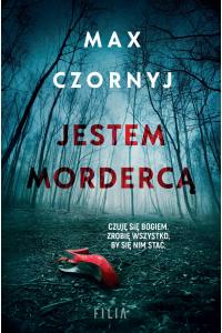 Jestem mordercą